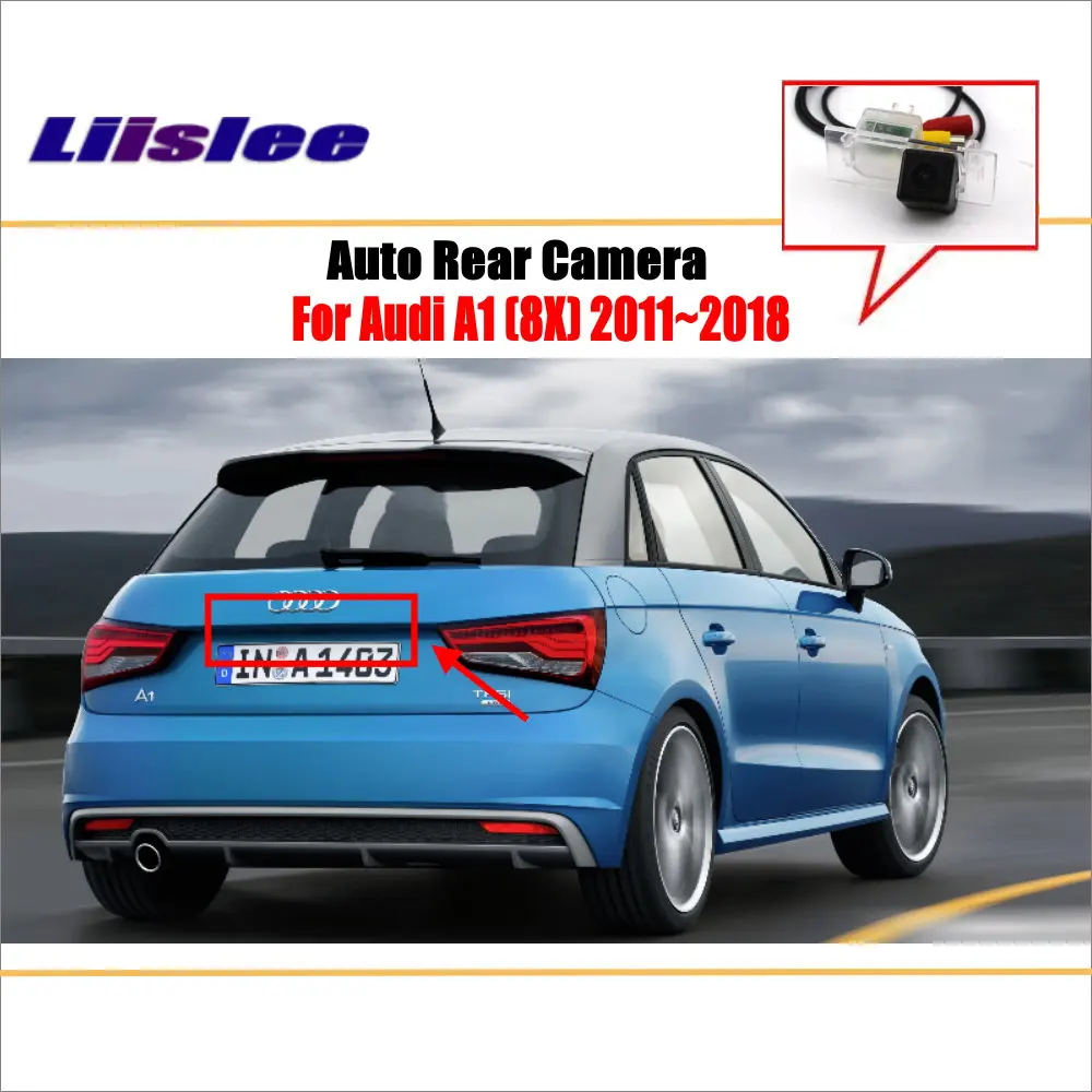 

Liislee Reverse Rear Camera For Audi A1 ( 8X ) 2011 ~ 2018 / Parking Back Up Camera / License Plate Lamp / HD CCD Night Vision
