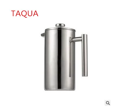 

TAQUA Stainless Steel Coffee Pot Cafetiere French Press With Filter Double Wall Insulation Quality Design Polish Process Pot Cu