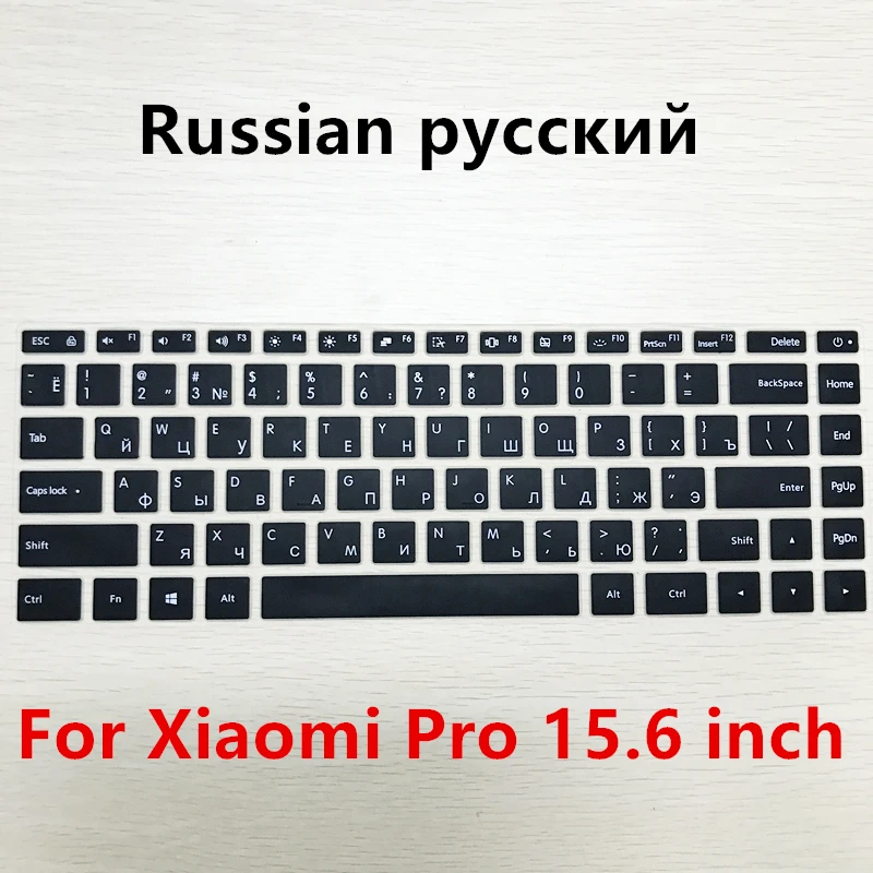 Русская/испанская силиконовая клавиатура, чехол для Xiaomi Mi, ноутбука Air 12,5 13,3 Pro 15,6, наклейка, защитная пленка - Цвет: Black RU Pro 15.6