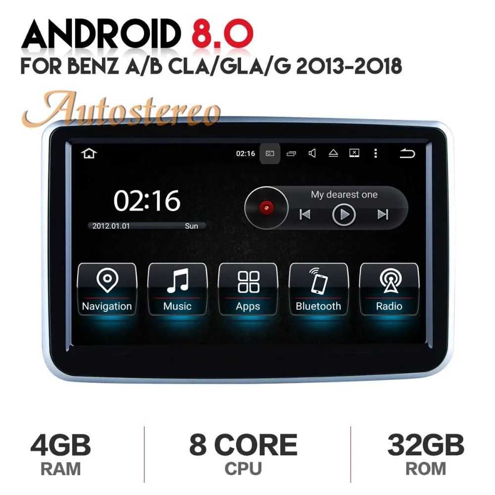 

Autostereo Android8 Car DVD Player GPS navigation For MERCEDES BENZ A B G CLA GLA 2013-2018 multimedia radio recorder 4GB RAM