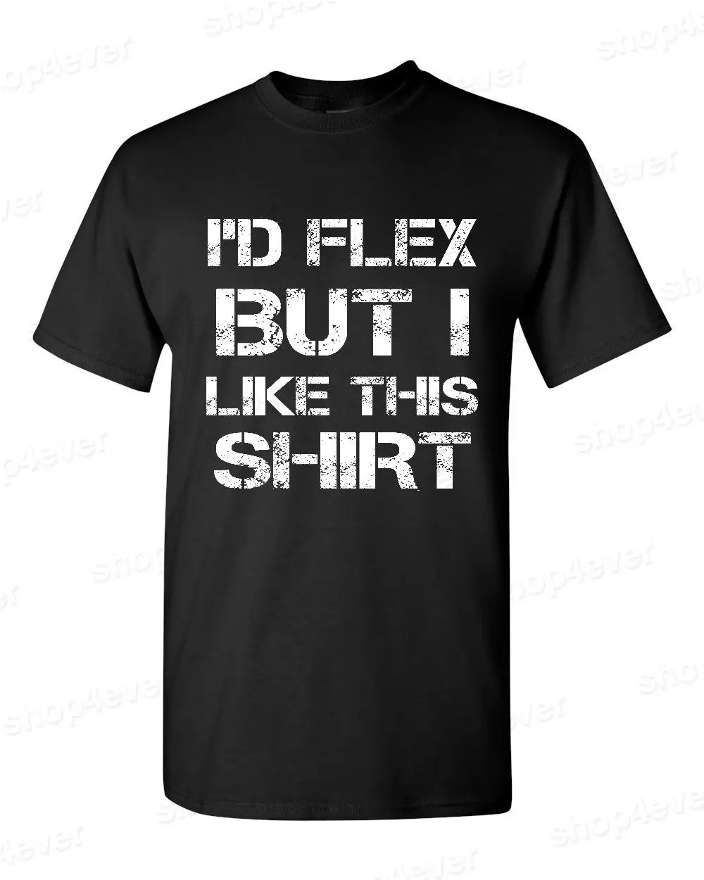 Casual Custom Print I'D Flex But I Like This Shirt Funny Workout T