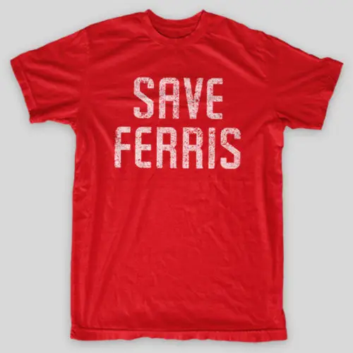 SAVE FERRIS Ferris bueller's Day Off VINTAGE LOOK T-Shirt SIZES S-5X Newest Top Tees Fashion Style Men Tee mens tee shirts | Мужская