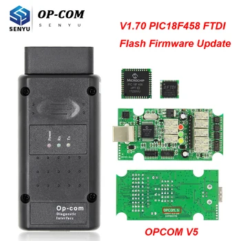 

For Opel OPCOM V5 1.70 PIC18F458 FTDI OBD OBD2 Car Diagnostic Auto Scanner Tool OP COM 1.70 2014V Flash Firmware Update CAN BUS