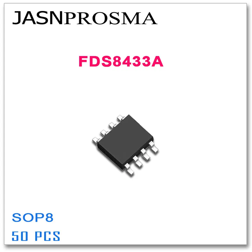 JASNPROSMA FDS8433A SOP8 50PCS FDS8433 8433 Single P Channel 20V 5A высокое качество|Запасные части| |