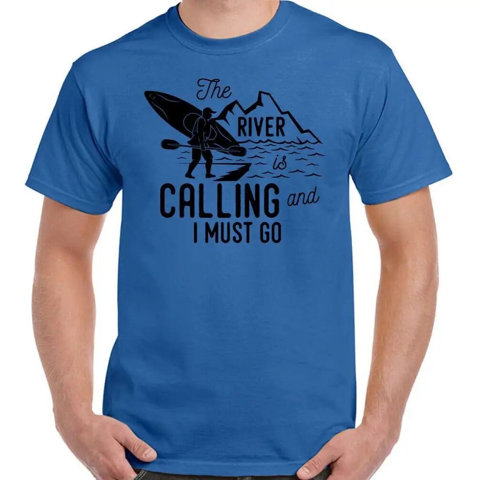 

River Is Calling Mens Funny T-Shirt Canoeing Canoe Kayak Kayaking Boat Top 2019 Fashion Brand Men'S Tops Street Wear T-Shirt