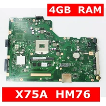X75A 4 Гб ОЗУ материнская плата HM70 для ASUS X75VD R70V X75V X75VB X75VC Материнская плата ноутбука X75A материнская плата X75A тест ОК