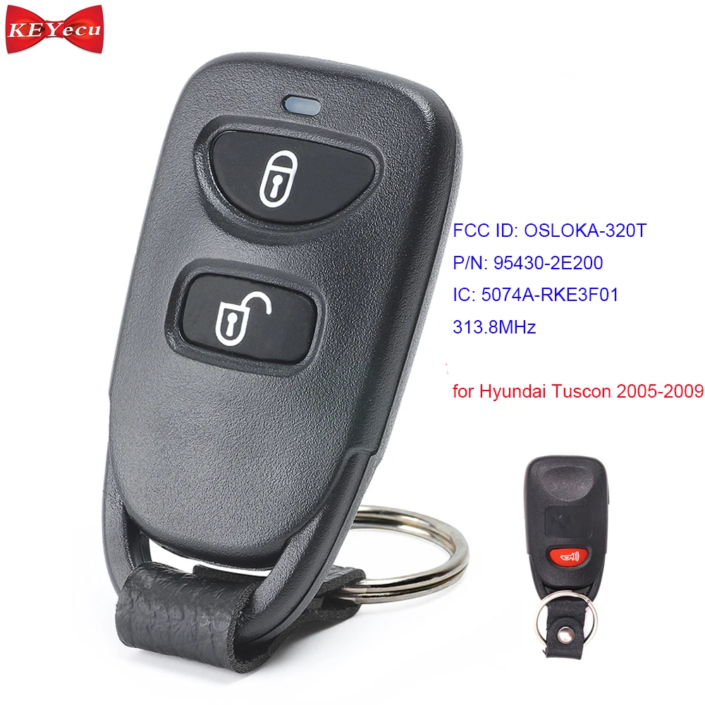 

KEYECU for Hyundai Tuscon 2005 2006 2007 2008 2009 Remote Control Car Key Fob 313.8MHz OSLOKA-320T P/N: 95430-2E210 95430-2E200