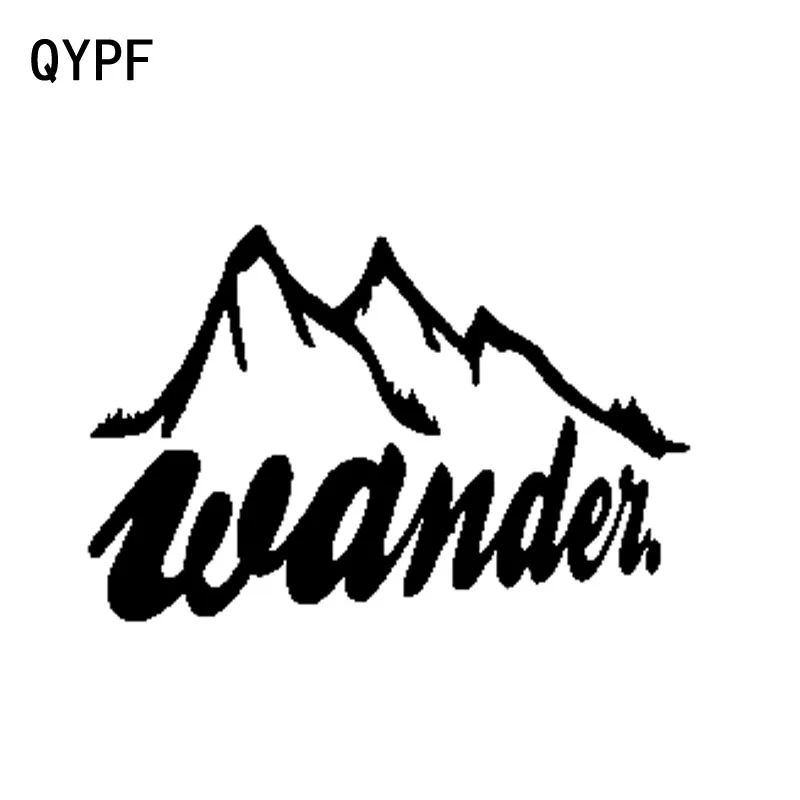 

QYPF 15.2cm*10.3cm Walk On The Mountain Alone And Comfortably Wander Vinyl Car Sticker Delicate Window Decal C18-0271