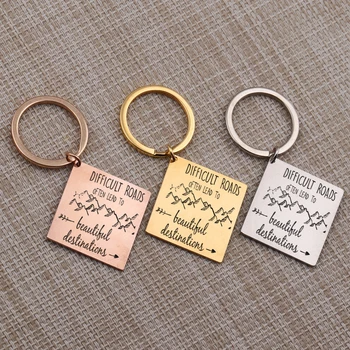

Difficult Roads & Beautiful Destinations Key Chain Motivational Jewelry Keyring 3 Colors Choose Inspirational To Friend Gift