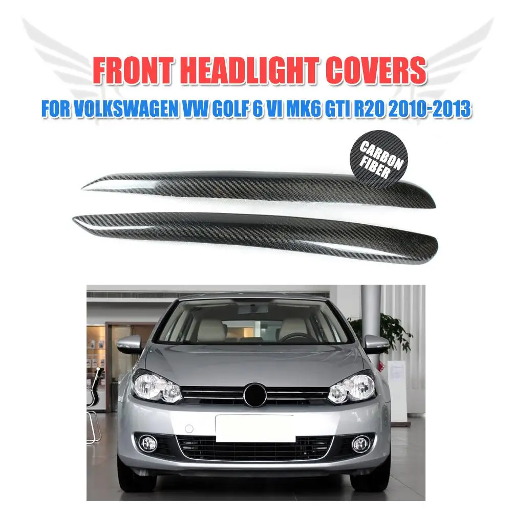 2PCS/set Carbon Fiber Front Headlight Covers Eyelids Eyebrows For VW Golf 6 VI MK6 GTI R20 2010
