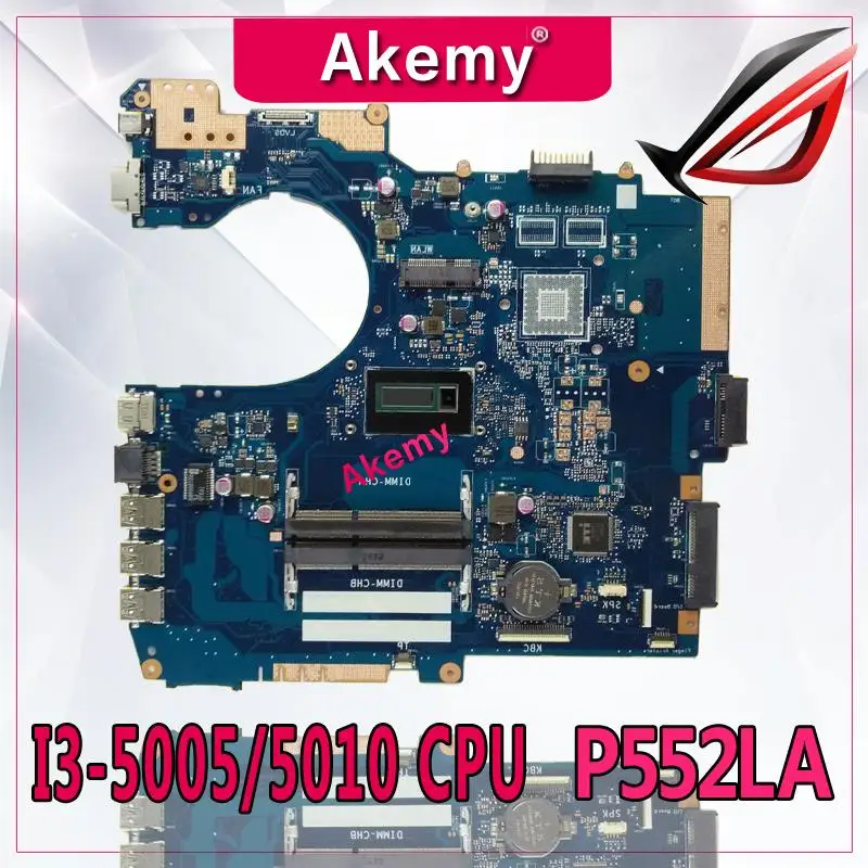 

Akemy Motherboard For ASUS P552LA GM -I3-5005/5010 cpu P552 P552L P552LA P552LJ Notebook notebook motherboard mainboard