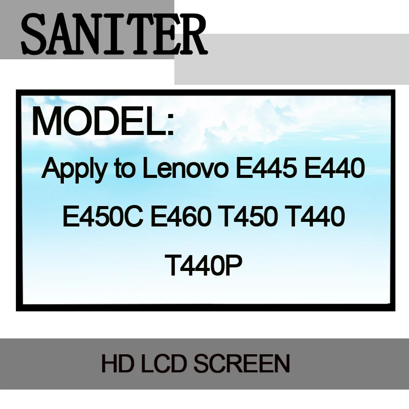 SANITER Apply to Lenovo E445 E440 E450C E460 T450 T440 T440P 30 pin Laptop LCD Screen