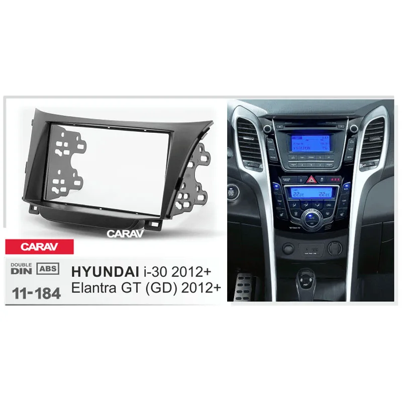 

Radio Fascia for HYUNDAI i-30 Elantra GT (GD) Double Din Radio DVD Stereo CD Panel Dash Mount CARAV 11-184