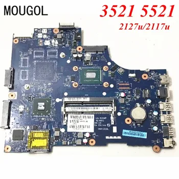 

MOUGOL A+ Qualit motherboard For Dell 3521 5521 Laptop motherboard 2127U/2117U LA-9104P 100% Tested