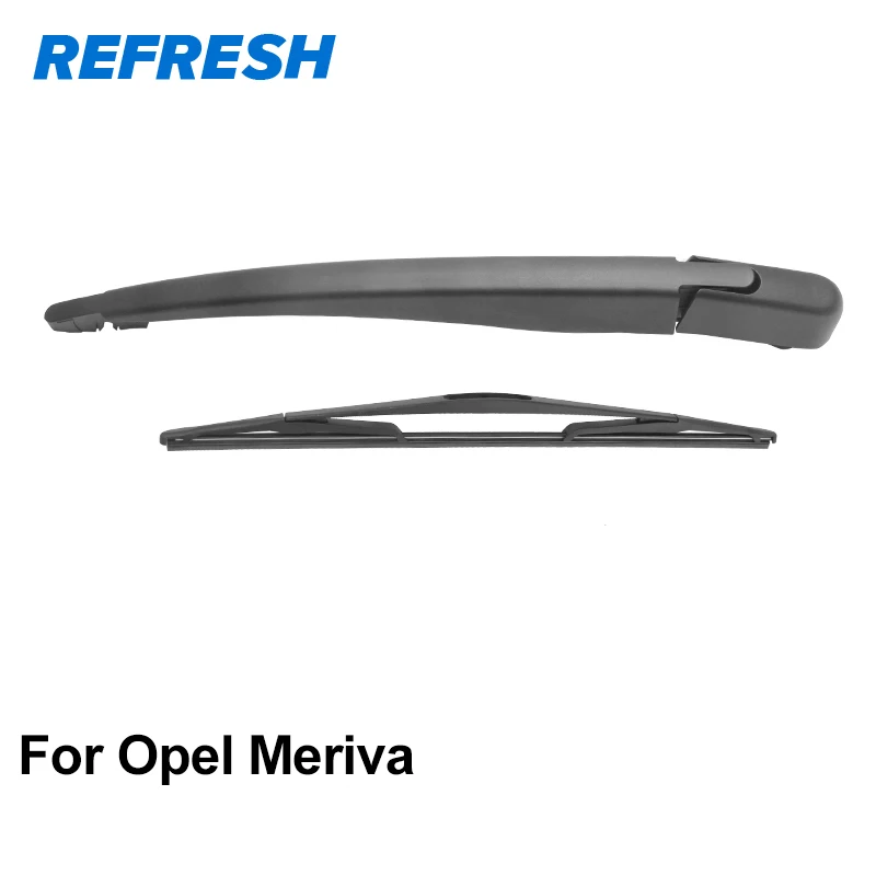 

REFRESH Rear Wiper Arm & Rear Wiper Blade for Opel Meriva A B