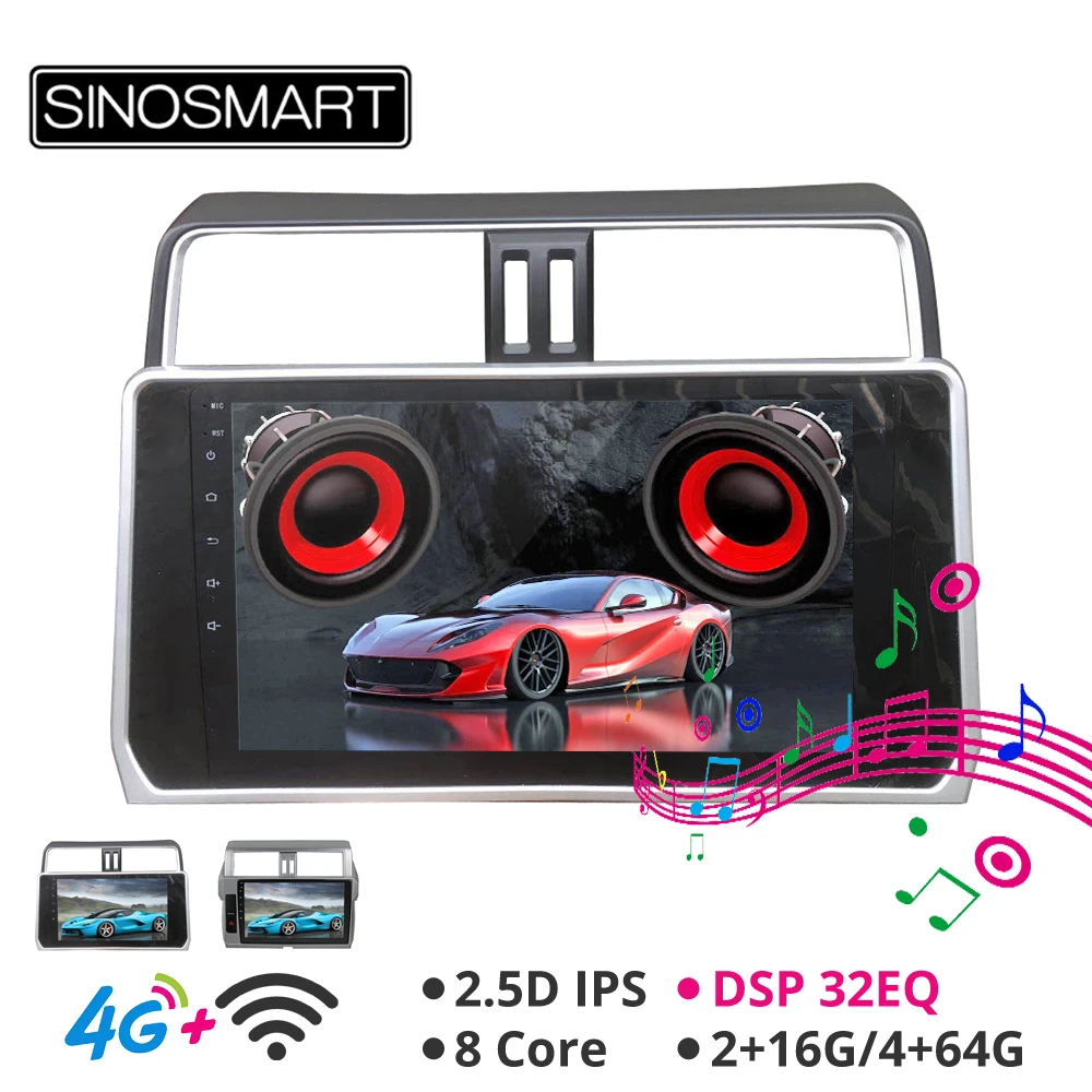 

Sinosmart Android 8.1 Car for Toyota Prado LC950 2014-2018 GPS Navigation Radio 2din 2.5D IPS/QLED Screen