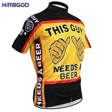 HIRBGOD 2016 new novelty cartoon this guy needs a beer men short bicycle cycling jerseys funny tops bike jersey clothing,NM104