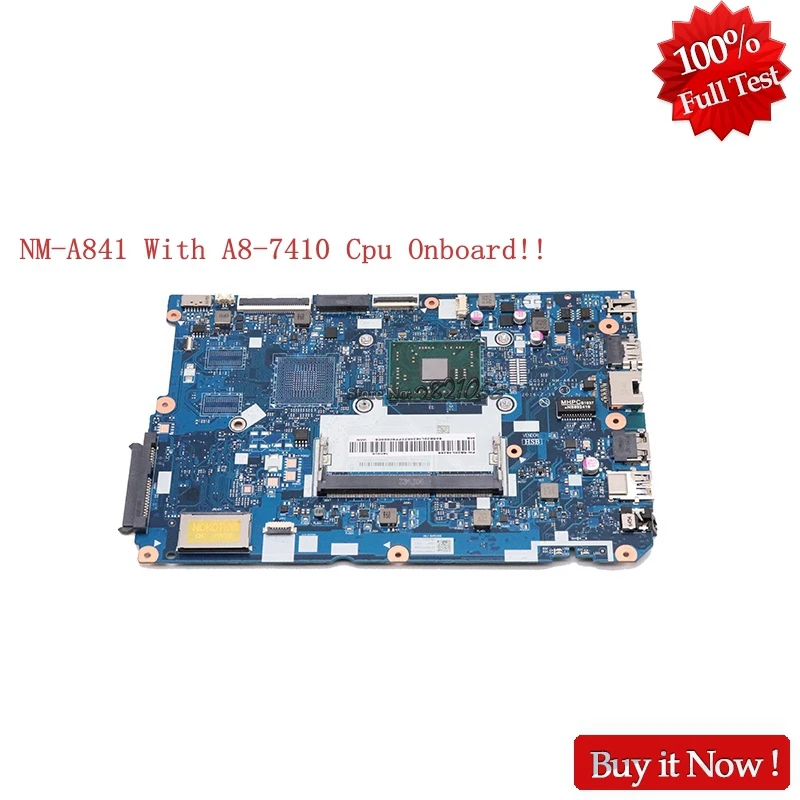 

Nokotion 5B20L46266 CG521 NM-A841 For lenovo ideapad 110-15ACL laptop motherboard with A8-7410 processor onboard