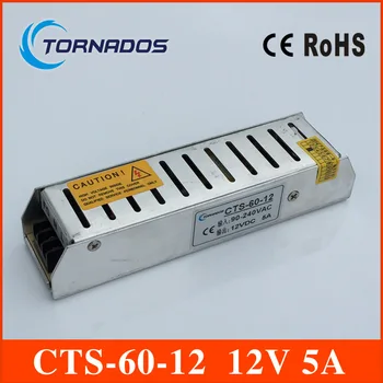 

CTS Switching Power Supply Small Volume Single 12v Output AC100-240V to DC12V 5A 60W Power Led Driver for Led Strips CTS-60-12