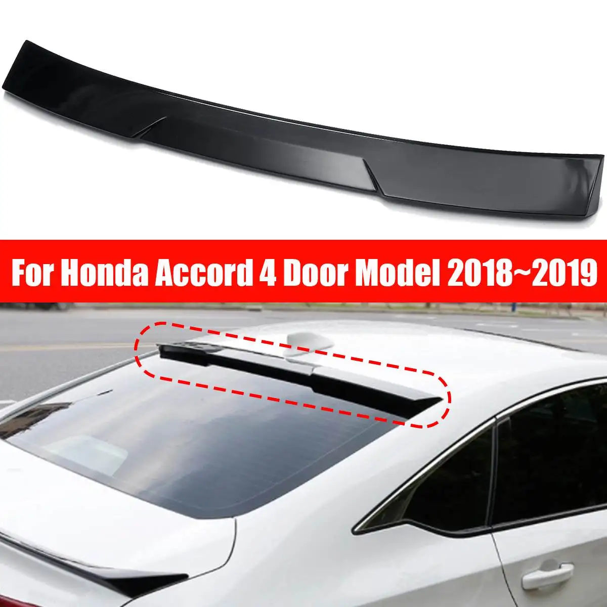 

ABS Rear Window Visor Gloss Black Roof Spoiler for HONDA for ACCORD 10th Gen Sedan VIP 2018 2019 Car Exterior Parts