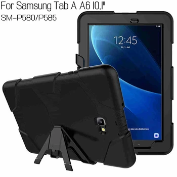 

New Fashion Heavy Duty Hybrid Army Silicone Cover Funda Case for Samsung Galaxy Tab A A6 With S Pen P580 P585 10.1" Tablet