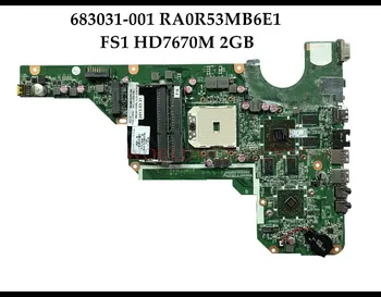 

High quality 683031-001 for HP Pavilion G4 G6 G7-2000 Laptop motherboard RA0R53MB6E1 R53 Socket FS1 DDR3 HD7670M 2GB Fully test