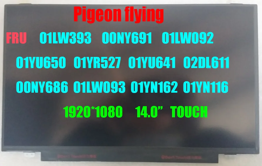 

for Thinkpad T480 Laptop LCD Screen 1920*1080 14.0" touch LCD AUO FRU 01LW393 P/N: (B140HAK01.0)