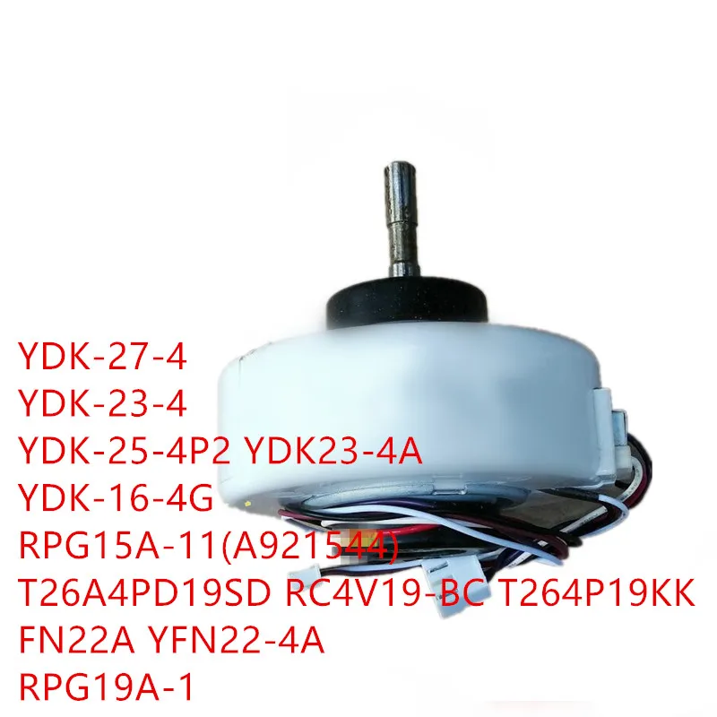 YDK-27-4/YDK-23-4/YDK-25-4P2 YDK23-4A/YDK-16-4G/RPG15A-11 (A921544)/T26A4PD19SD RC4V19-BC T264P19KK/FN22A YFN22-4A/RPG19A-1