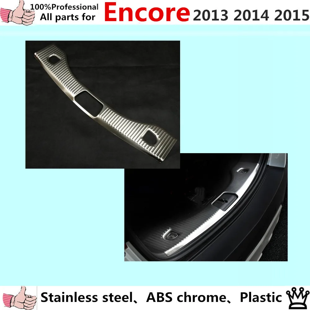 Car cover Stainless Steel Inner built Rear Bumper trim plate lamp frame threshold pedal 1pcs for BU1CK Encore 2013 2014 2015