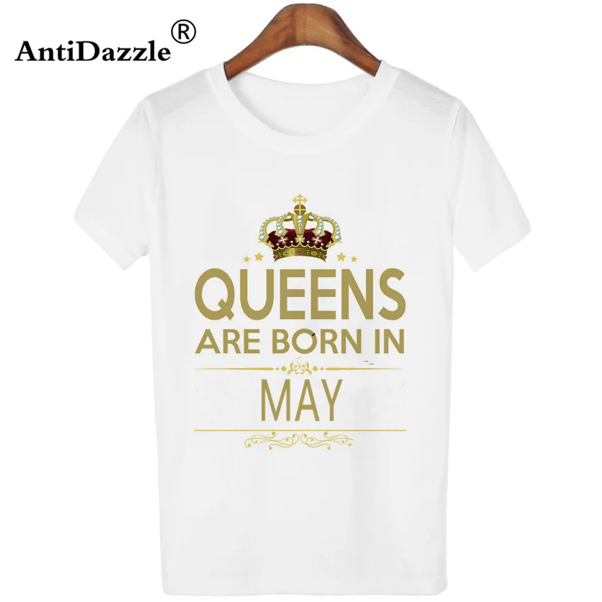Antidazzle queen are born in may женская футболка Азиатский Размер короткий рукав Повседневная