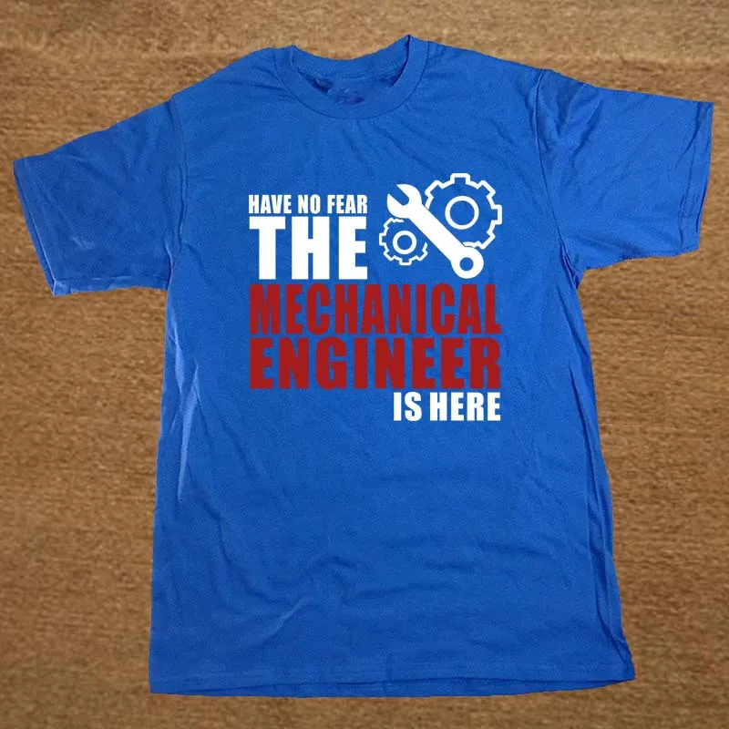 Have No Fear The Mechanical Engineer Is Here T Shirt Novelty Funny Tshirt Mens Clothing Short Sleeve Camisetas T-shirt Have No Fear The Mechanical Engineer Is Here T Shirt Novelty Funny Tshirt Mens Clothing Short Sleeve Camisetas T-shirt