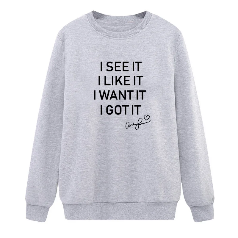 I See It I Like It I Want It I Got It толстовка женская Ариана Гранде 7 колец пуловер толстовки Harajuku уличная одежда Прямая поставка
