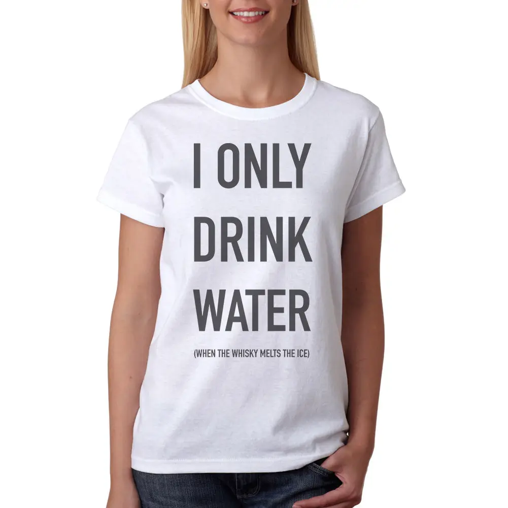 Футболка с надписью «I Only Drink Water», новые размеры, S-XL, модная брендовая хипстерская женская футболка в стиле Харадзюку, хлопковая Повседневная забавная футболка - Цвет: Белый