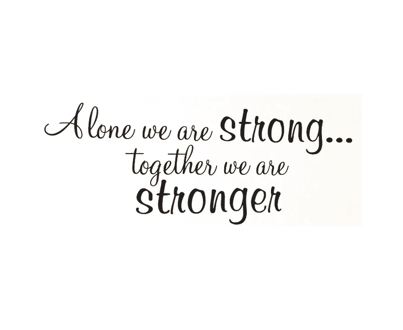 Wall Sticker Decal Quote Vinyl Art Lettering Together We Are Stronger