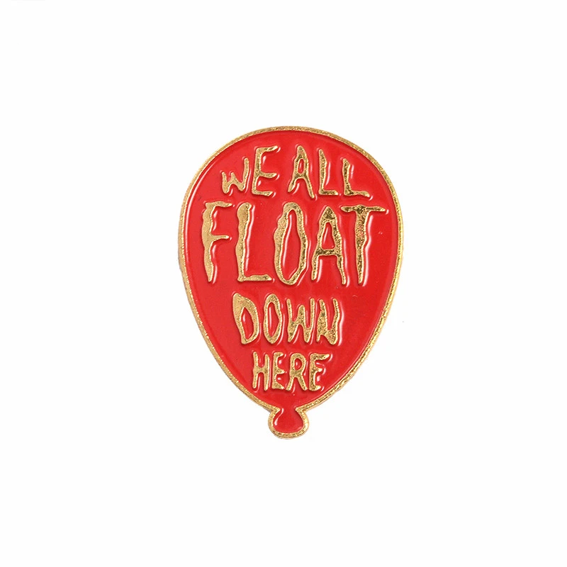

Stephen King's IT movie Balloon pins Pennywise We all float down here Jewelry Enamel brooch Badges Lapel pins Gift for fans