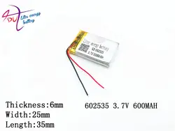 3,7 V 600 mAh 602535 062535 Перезаряжаемые литий-полимерный литий-ионный Батарея для наушников тахограф модель 582535 SP5 mp3 mp4 gps