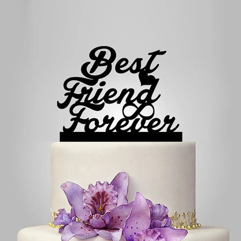 Черный акриловый Топпер для торта с английской надписью &quotbest friend forever&quot на день