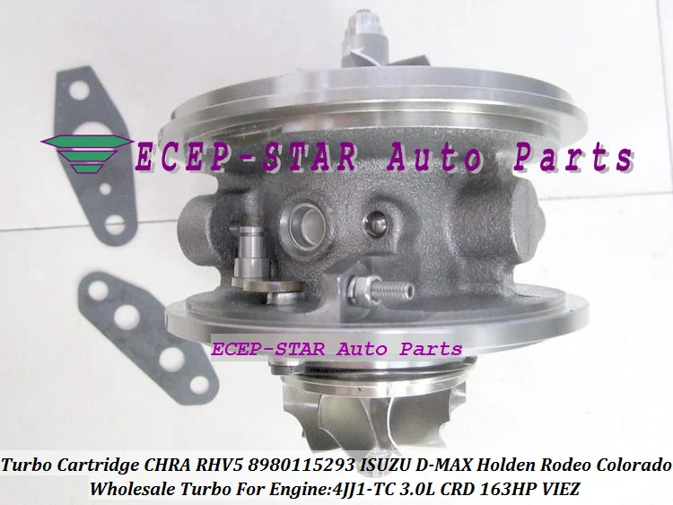 Turbocharger Turbo Cartridge CHRA RHV5 8980115293 VIEZ For ISUZU D-MAX For HOLDEN 3.0L CRD Rodeo Colorado 4JJ1T 4JJ1-TC TD 163HP (4)