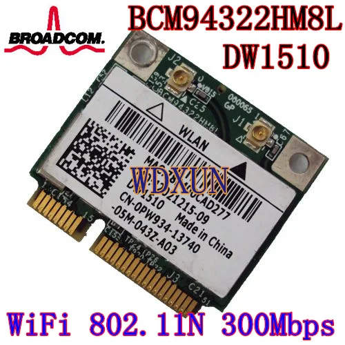 BCM94322HM8L DW1510 BCM4322 2,4 и 5G 300 M WiFi Беспроводной сетевой карты Бесплатная драйверы Беспроводной сетевой карты