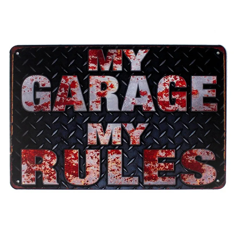 

Vintage Metal Signs My Garage My Rules Wall Decor Retro Garage Shop Bar House Home Decortion 20X30CM Wall Stickers YN173