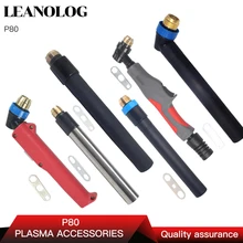 P80 for Welding Machine and Plasma Cutter/Cutting Machine Torch Head/Air Cooled Plasma Cutting 100A 120A Torch/Cutting Gun P80 for Welding Machine and Plasma Cutter/Cutting Machine Torch Head/Air Cooled Plasma Cutting 100A 120A Torch/Cutting Gun