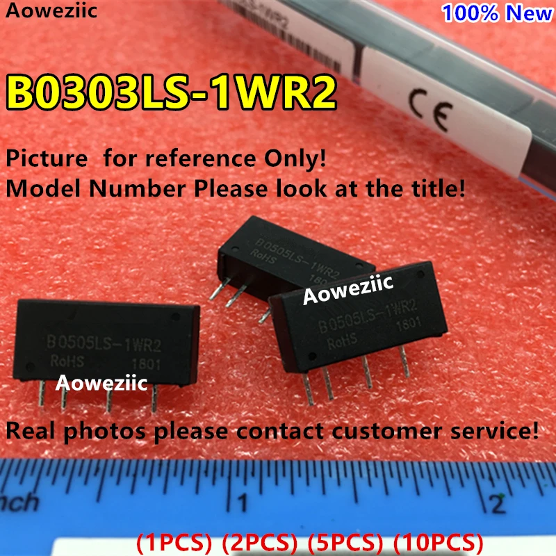 

Aoweziic (1PCS) (2PCS) (5PCS) (10PCS) B0303LS-1WR2 New Original SIP4 Input: 3.3V Output: 3.3V 0.3A DC-DC 1.5kV Voltage Isolate