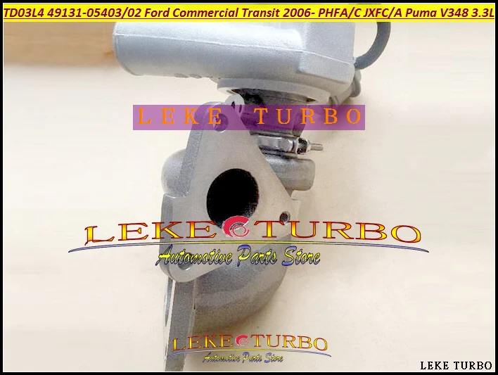 TD03L4 49131-05403 49131-05402 Turbocharger Turbo For Ford Commercial Vehicle Transit 2006- PHFA PHFC JXFC JXFA Puma V348 3.3L Gasoline (2)
