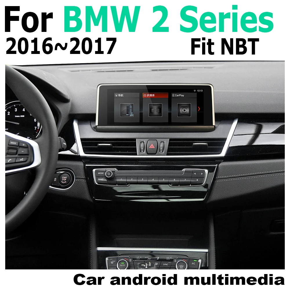

Car Android GPS Navi Map For BMW 2 Series 2016~2017 NBT System Original Style Multimedia Player Auto Radio stereo touch screen