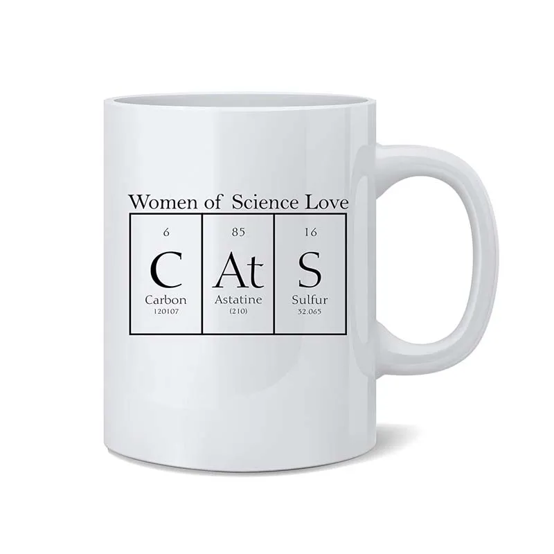 

Women Of Science Love Cats - Cats Element Mug - Funny White 11 Oz. Coffee Mug - Great Gift