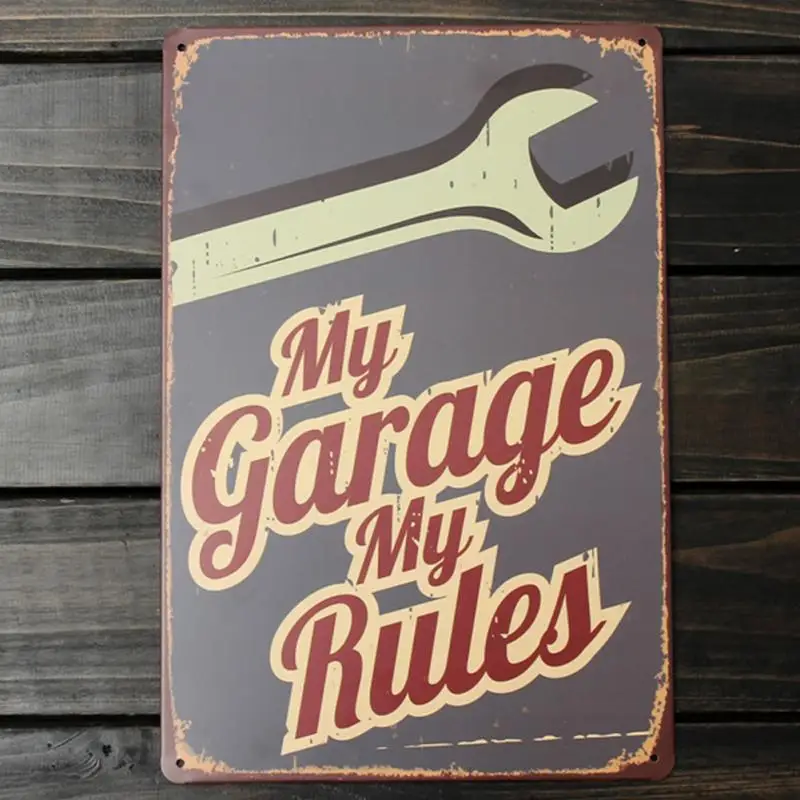 

My Garage My rules Tin Sign Vintage Metal Poster Decorative BAR Metal Plate Plaques Wall Sticker Iron Painting #1207