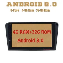 9 "экран для mazda 3 2004-2009 Octa core PX5 Android 8,0 автомобильный проигрыватель с радио и GPS с 4G Оперативная память 32G Встроенная память Wi-Fi 4g usb