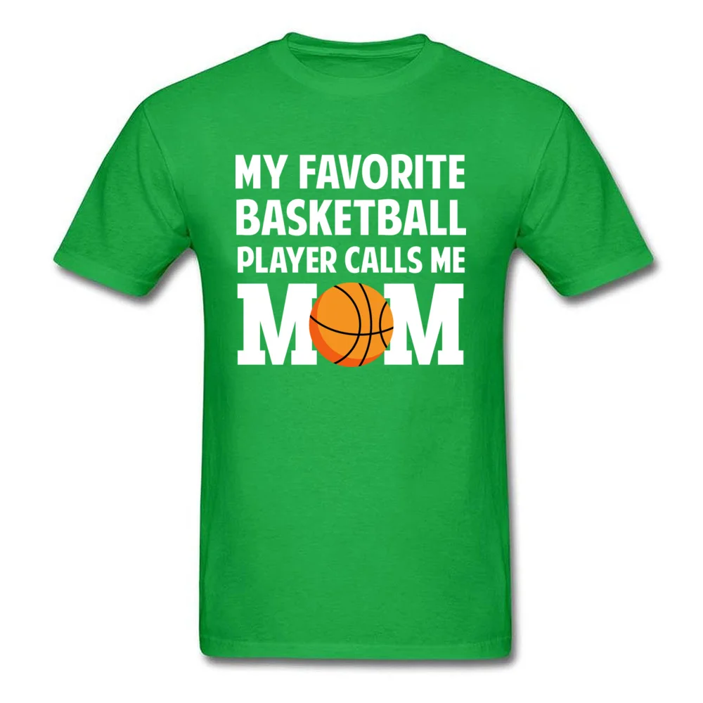 My Favorite Basketball Player Calls Me Mom _green