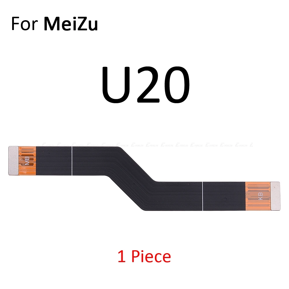 Новая материнская плата ЖК-дисплей Разъем гибкий кабель для Meizu U20 U10 M6S M6 M5S M5 Note - Цвет: For Meizu U20