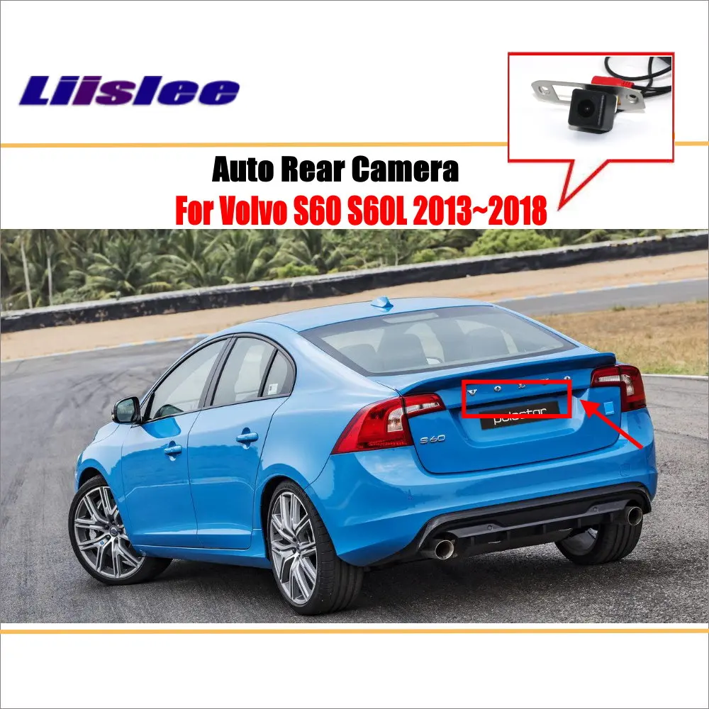 Автомобильная камера заднего вида для Volvo S60 S60L 2013 2014 2015 2016 2017 2018 HD CCD 1/3